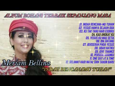 MERIAM BELLINA - Album Rohani Terpopuler | Full Album