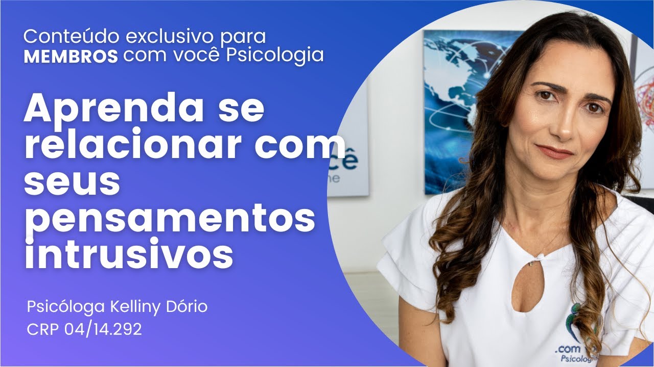 Como desativar pensamentos negativos automáticos - com você Psicologia