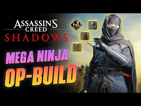 Get the best Ninja OP build in AC Shadows - Weapons - Skills - Armor - Tips