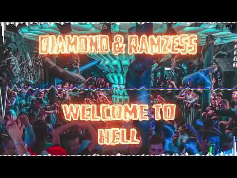 Diamond & Ramzess - Welcome To Hell (Official Anthem MMW) + FREE DOWNLOAD !!!