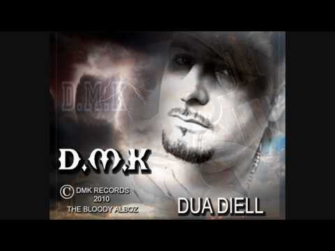 DUA DIELL -- D.M.K