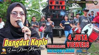 Download lagu DANGDUT KOPLO KARMILA VERSION OF DANGDUT MEGANTARA LOMBOK NANA NUTRIISARI mp3