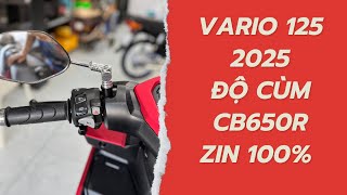 VARIO 125cc 2025 Độ Cùm CB650R Như ZIn Tại Cần Thơ