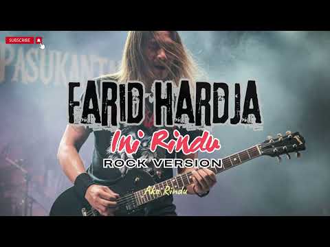 INI RINDU-FARID HARDJA (ROCK VERSION-PASUKANTAI PROJECT)