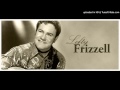 Lefty Frizzell ~ A Little Unfair