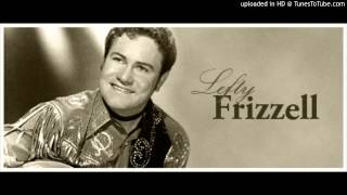 Lefty Frizzell ~ A Little Unfair