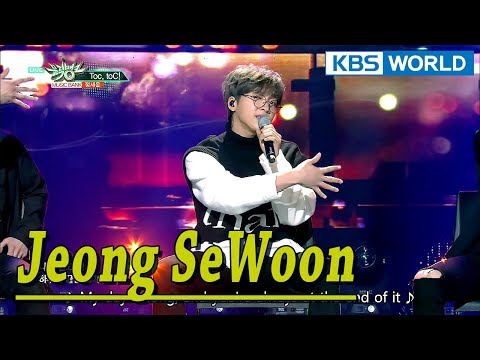 JEONG SEWOON (정세운) - Toc, toC! / BABY, IT’S U [Music Bank COMEBACK / 2018.01.26]