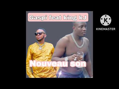 Nouveau son de GASPI ET KING KJ