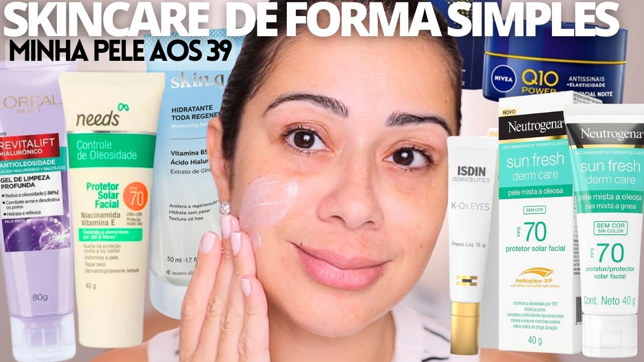 ROTINA DE SKINCARE BÁSICA e Que dão um UP NA PELE