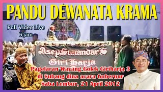 Download lagu Wayang Golek GH3 Pandu Dewanata Krama (Video Live, 2012) - H. Asep Sunandar Sunarya mp3 Download lagu Wayang Golek GH3 Pandu Dewanata Krama (Video Live, 2012) - H. Asep Sunandar Sunarya mp3