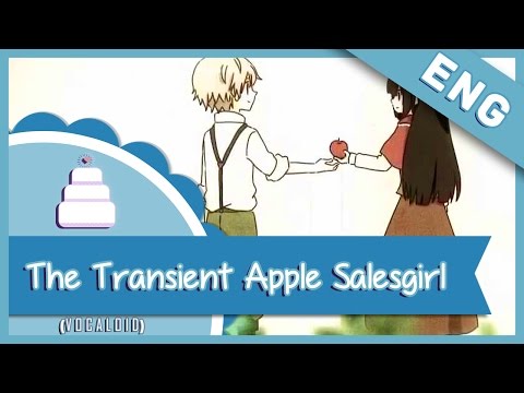 「English」The Transient Apple Salesgirl【Jayn】