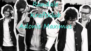 Randale - Kraftklub - Adonis Maximus