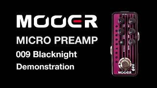 Video thumbnail for Mooer Micro Preamp 009 Blacknight Demonstration by Muztek Music Supply