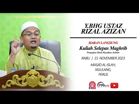 (LIVE) 15-11-2023 Ustaz Rizal Azizan - Riyadhus Solihin