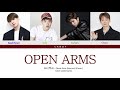 EXO (엑소) – Open Arms (Journey) (Cover) Color Coded Lyrics