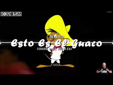 Joe Berte' - Esto Es El Guaco (SOUND BASS Bootleg)