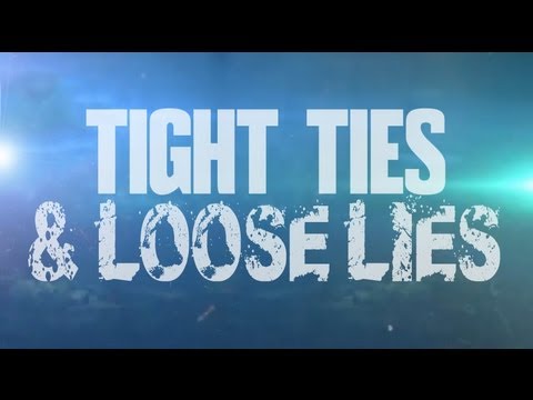 Bring Your Finest: Tight Ties and Loose Lies (Official Lyric Video)