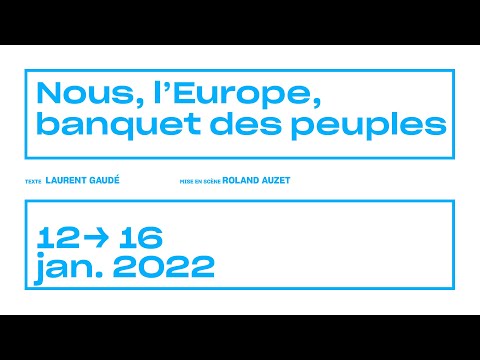 Nous, l'Europe, banquet des peuples - Teaser 