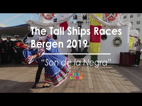 Mexico Lindo i Bergen @The Tall Ships Races Bergen 2019 - "Son de la Negra"