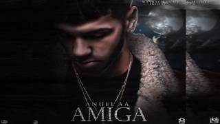Anuel - amiga