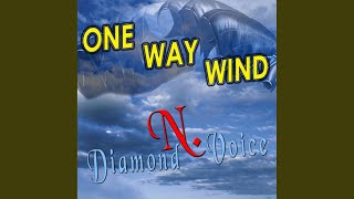 One Way Wind (Dance Mix)