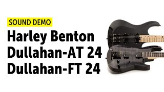 Video thumbnail for Harley Benton Dullahan-AT 24 & Dullahan-FT 24 -  Sound Demo (no talking) by Guitar Bonedo