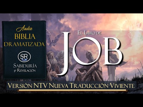 EL LIBRO DE JOB  AUDIO BIBLIA NTV 📘DRAMATIZADA ✔✔ NUEVA TRADUCCIÓN VIVIENTE