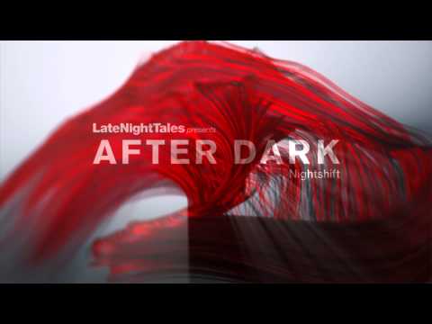 Neurotic Drum Band - Neurotic Erotic Adventure (Late Night Tales presents After Dark: Nightshift)