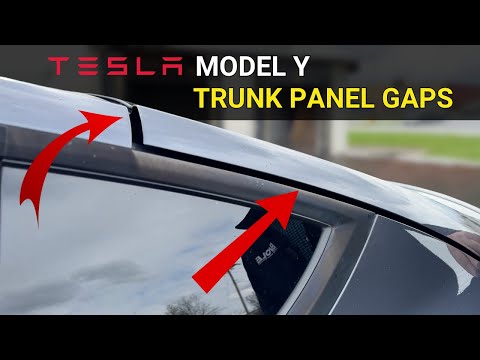 Tesla Model Y Trunk Panel Gaps - Causes and Solutions