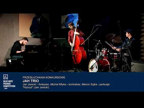 Blue Note Poznań Competition 2019: JAH Trio – „Hybryd”