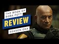 The Book of Boba Fett Season 1 Review