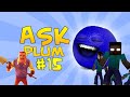 Ask Joyful Plum 15 Finale