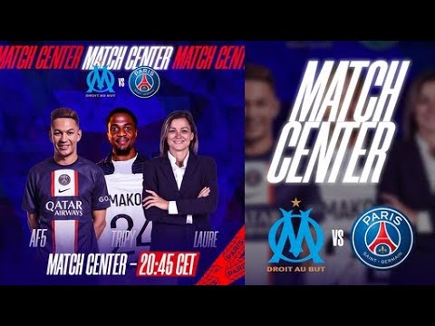 🎙🇫🇷 Match Center Marseille - Paris Saint-Germain avec Laure Boulleau, AF5 et Tripy Makonda 🔴🔵