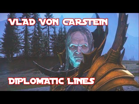 Vlad von Carstein Diplomatic Lines. Total War Warhammer 2