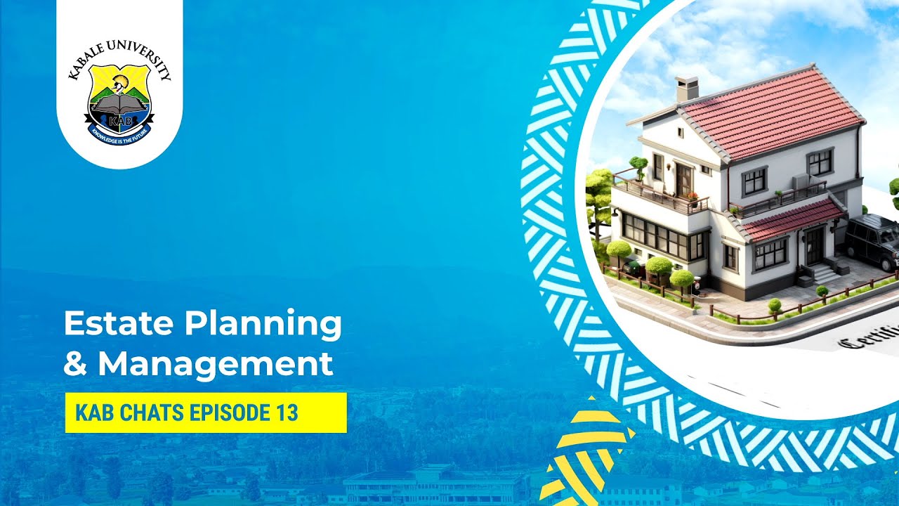 Kab Chats Episode 13: Estate Planning and Management
