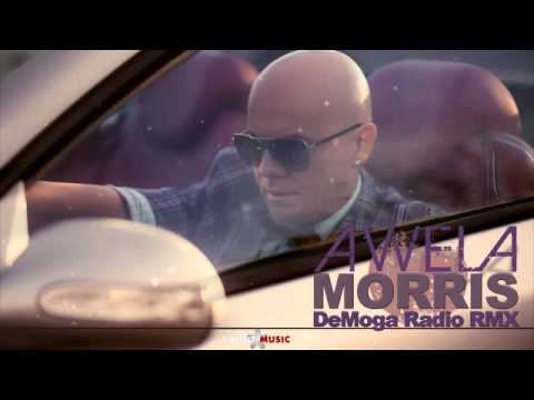 Morris   Awela  DeMoga Radio Remix