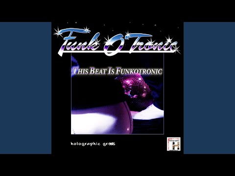 This Beat Is Funkotronic (Radio Edit)