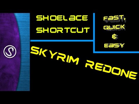 [Skyrim] Installing Skyrim Redone In One Minute  | Shoelace Shortcut