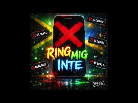 UFFEII - RING MIG INTE