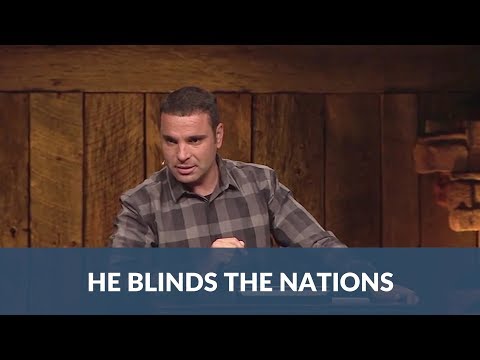 Bible Bites: He Blinds the Nations