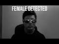 Female Detected
