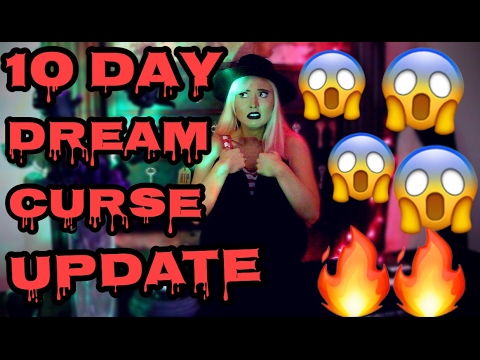 10 DAY DREAM CURSE UPDATE!