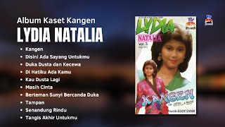 Download lagu Album Kaset Kangen - Lydia Natalia | Lagu Kenangan Terpopuler mp3