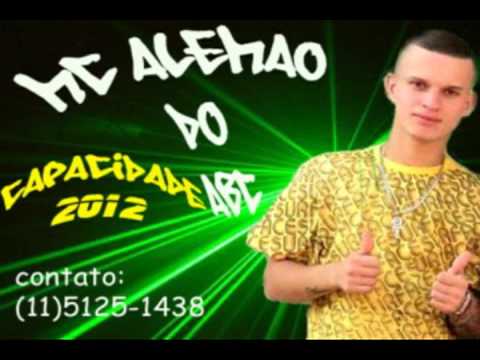 MC ALEMÃO DO ABC - CAPACIDADE♪  ( DJ BALA PROD.) 2012