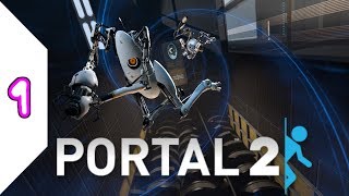 【PORTAL2】 僕らはいつも繋がっているんだ　part1　【2人実況】