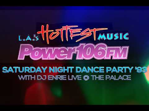 1993 Power 106 Saturday Night Dance Party with DJ Enrie