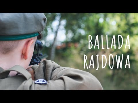 Ballada rajdowa - Piosenki harcerskie #balladarajdowa #dmb