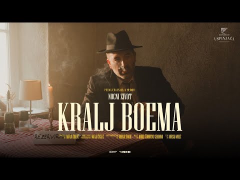 Noćni život - Kralj Boema (Official Video 2022)