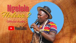 Download lagu Ngelela _Halawa 2 Audio mp3 Download lagu Ngelela _Halawa 2 Audio mp3