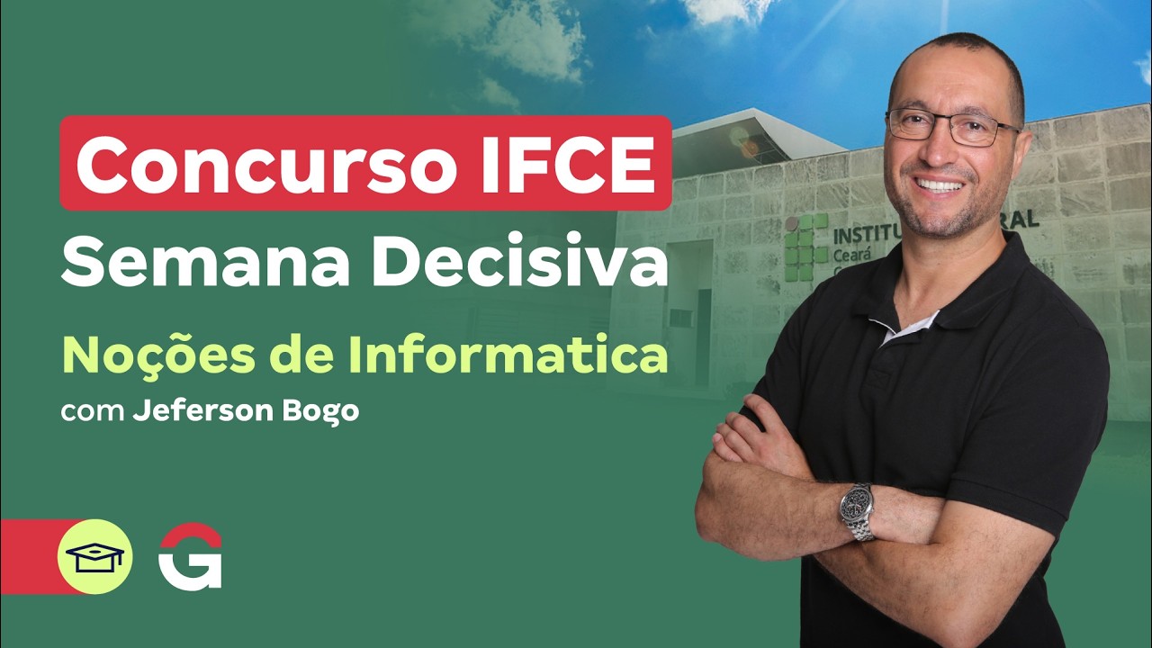 Concurso IFCE | Semana Decisiva: Noções de Informática